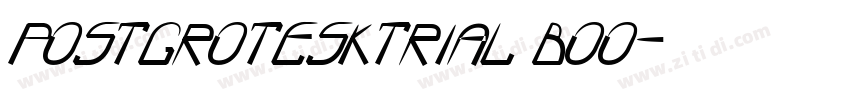 postgrotesktrial boo字体转换